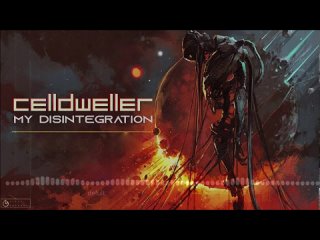 celldweller- my disintegration (morbid mechanics remix) [electronic metal  metalstep]