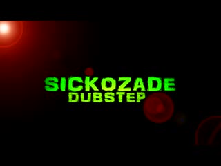 sickozade - venom (deathstep)